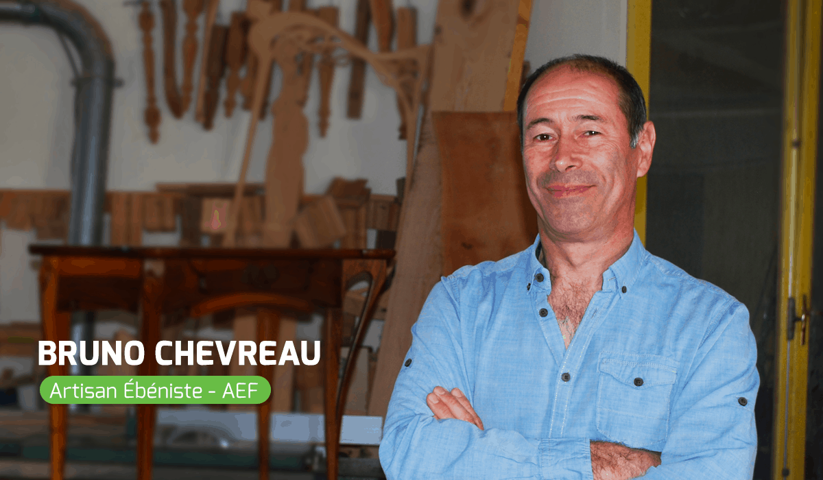 Bruno Chevreau, artisan ébéniste AEF